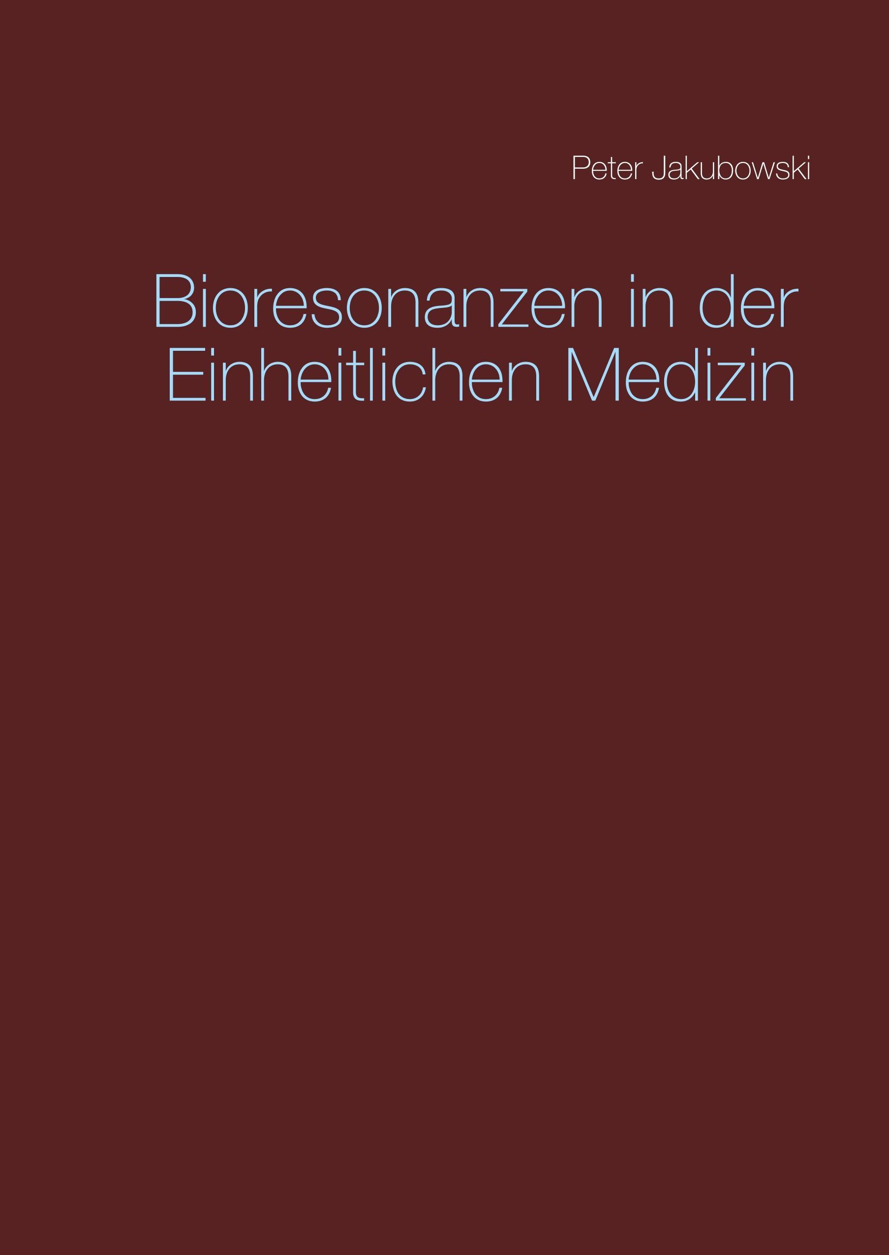 Vorderes Coverbild Bioresonanzen in der Einheitlichen Medizin