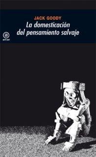 Vorderes Coverbild La domesticación del pensamiento salvaje
