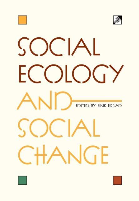 Vorderes Coverbild Social Ecology and Social Change
