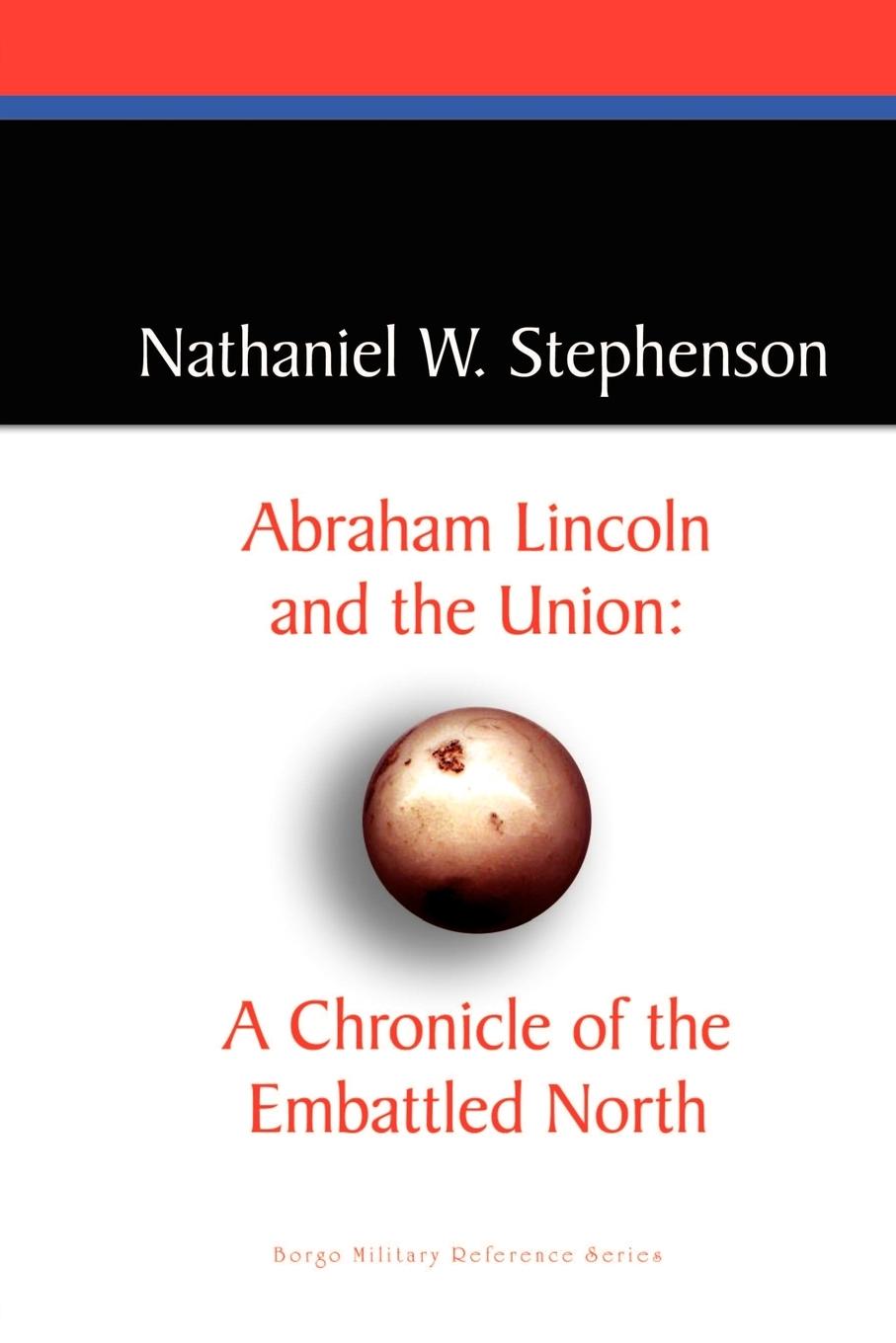 Vorderes Coverbild Abraham Lincoln and the Union