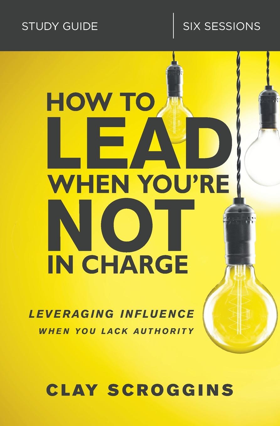 Vorderes Coverbild How to Lead When You're Not in Charge Study Guide