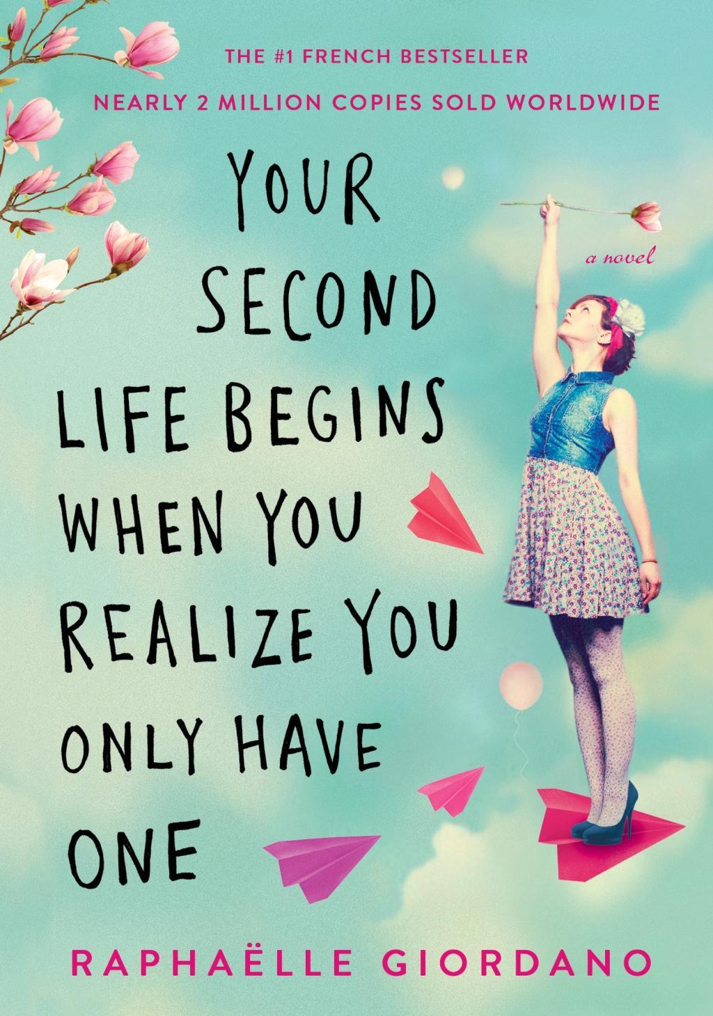 Vorderes Coverbild Your Second Life Begins When You Realize You Only Have One