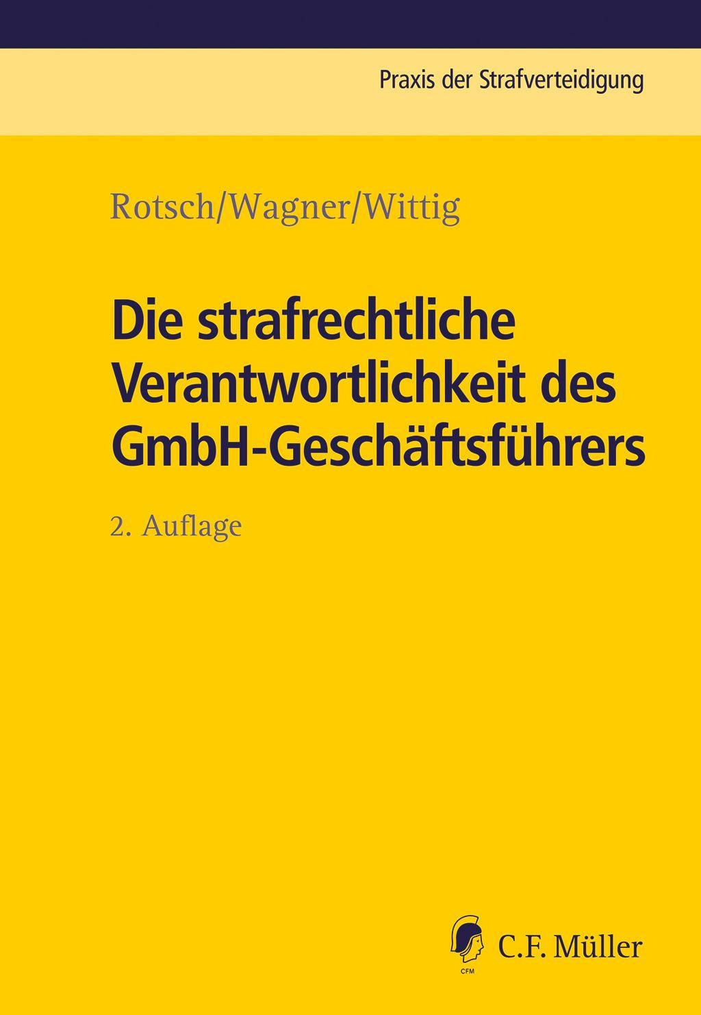 Vorderes Coverbild Die strafrechtliche Verantwortlichkeit des GmbH-Geschäftsführers