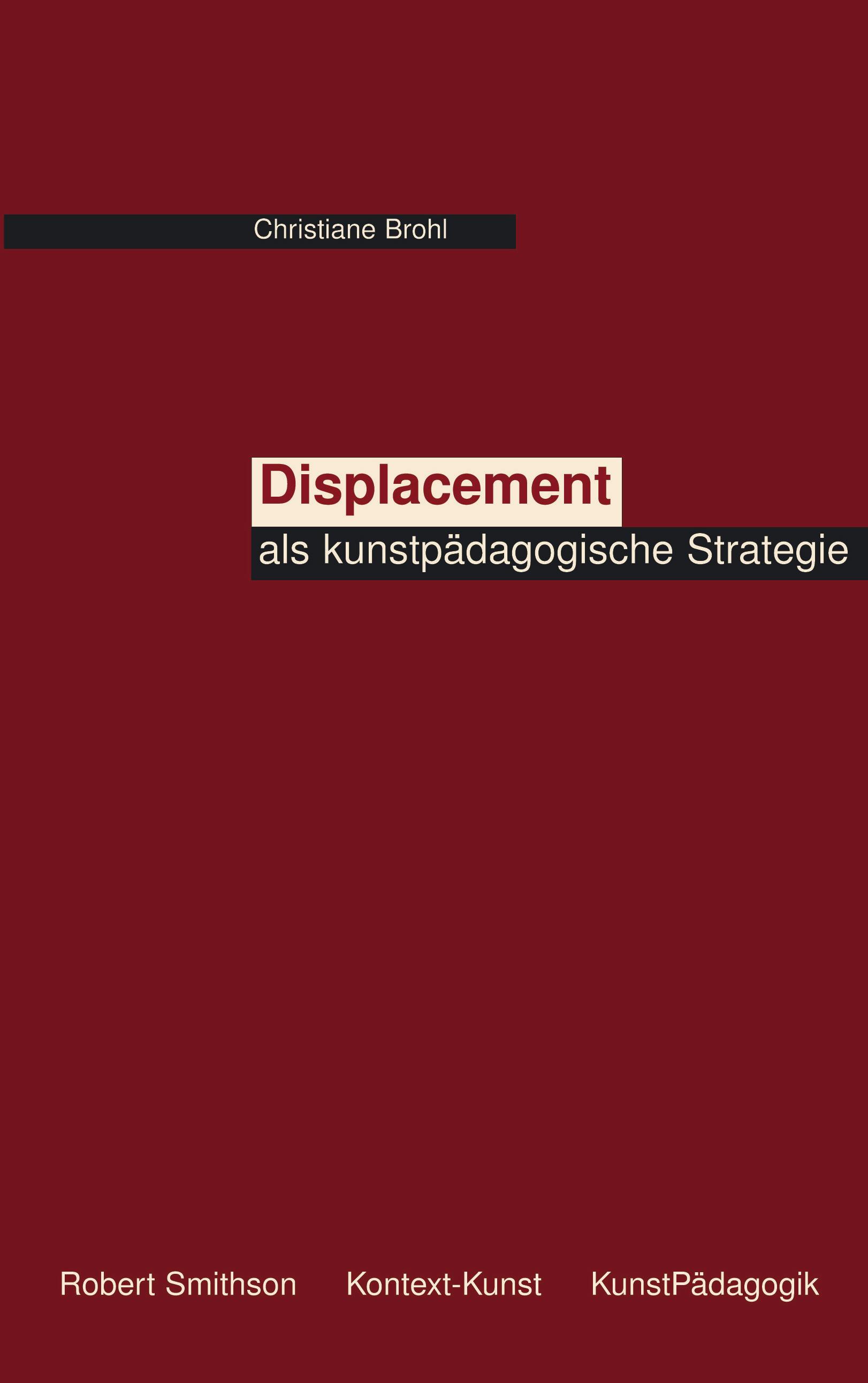 Vorderes Coverbild Displacement als kunstpädagogische Strategie