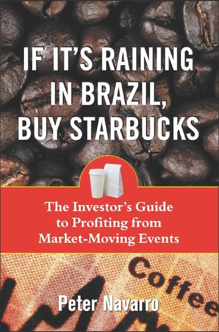 Vorderes Coverbild If It's Raining in Brazil, Buy Starbucks
