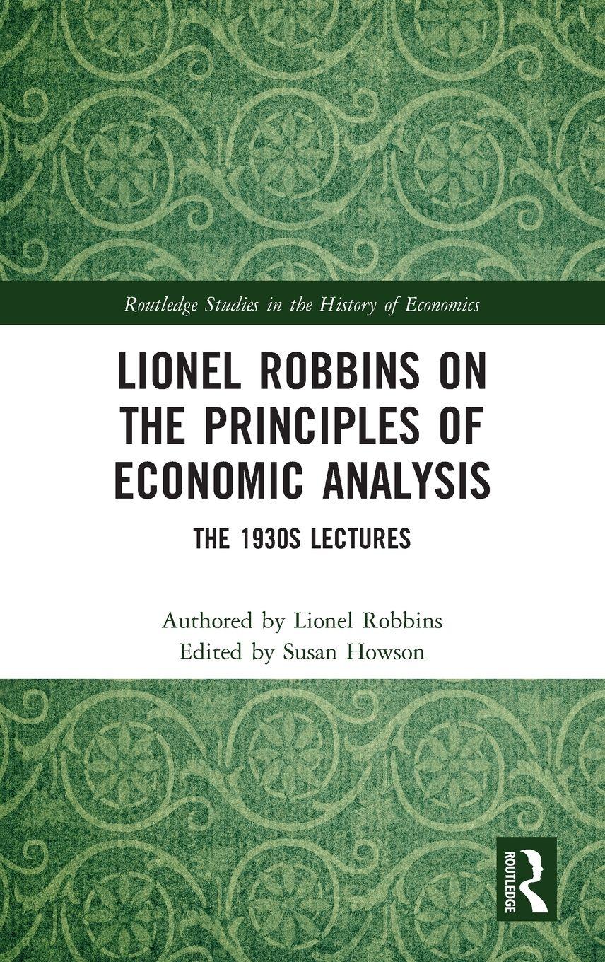 Vorderes Coverbild Lionel Robbins on the Principles of Economic Analysis