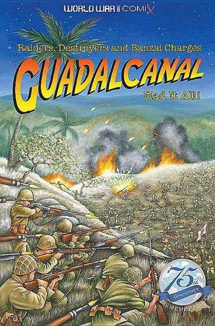 Vorderes Coverbild Guadalcanal Had It All!
