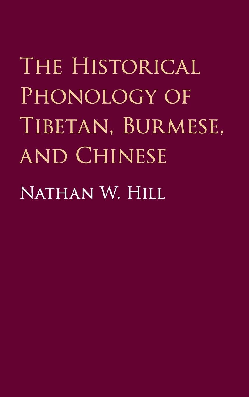 Vorderes Coverbild The Historical Phonology of Tibetan, Burmese, and Chinese
