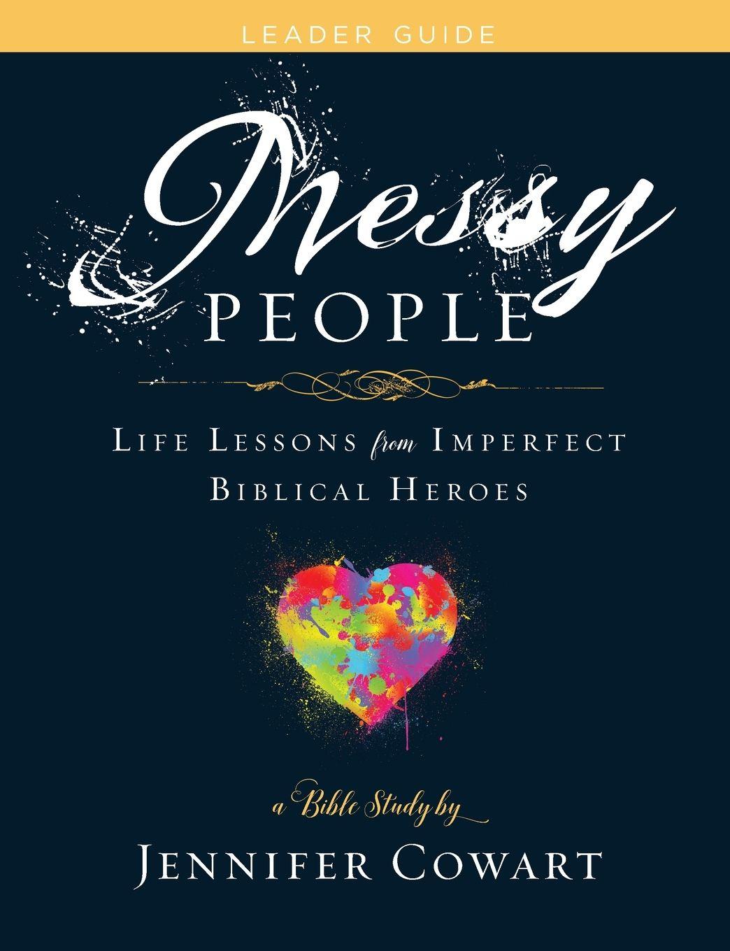 Vorderes Coverbild Messy People - Women's Bible Study Leader Guide
