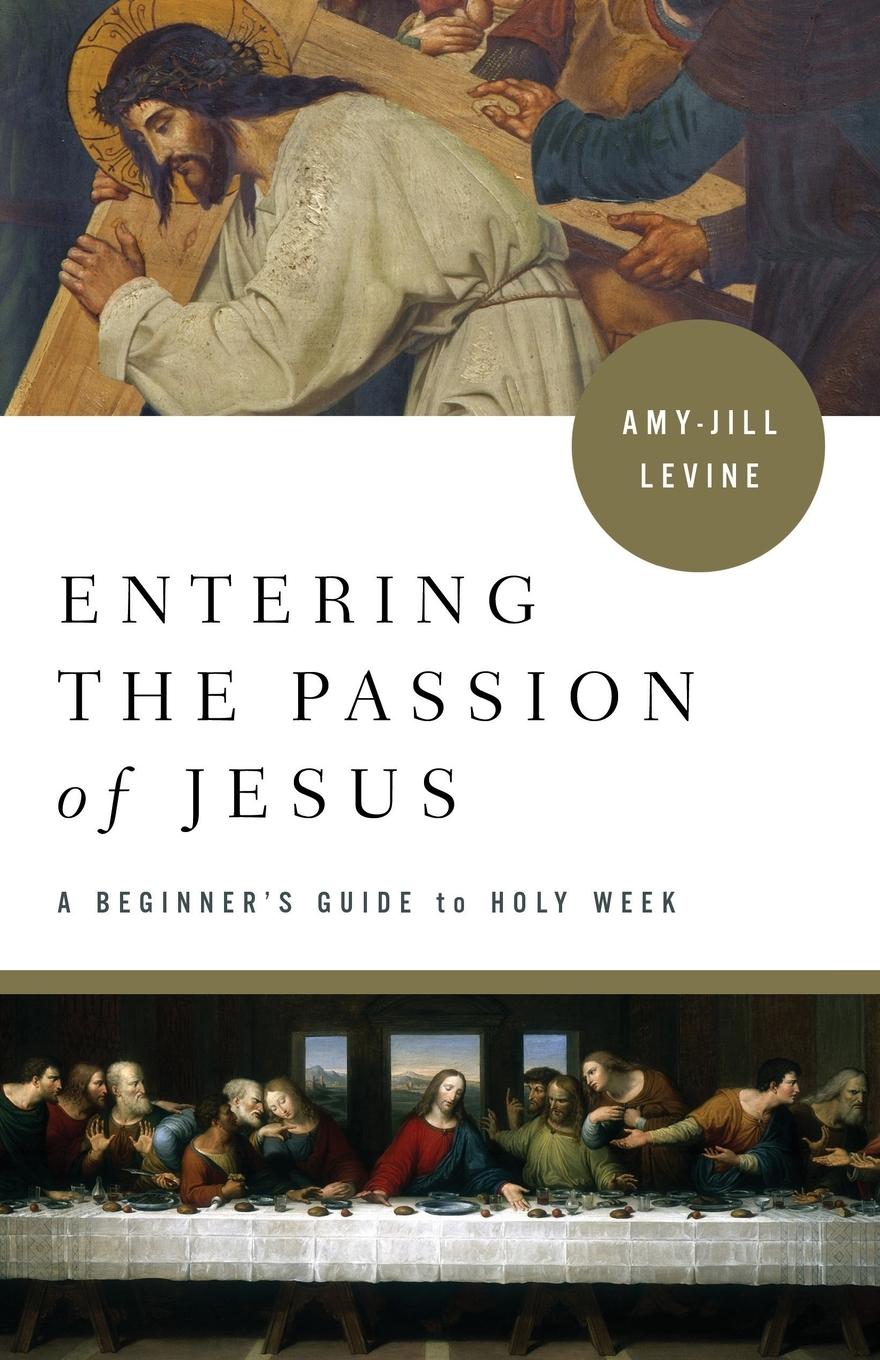 Vorderes Coverbild Entering the Passion of Jesus