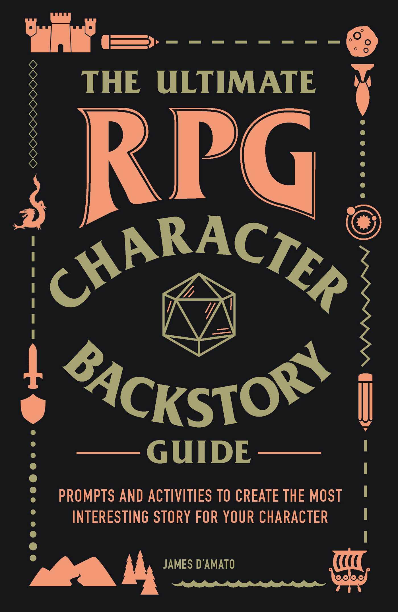 Vorderes Coverbild The Ultimate RPG Character Backstory Guide
