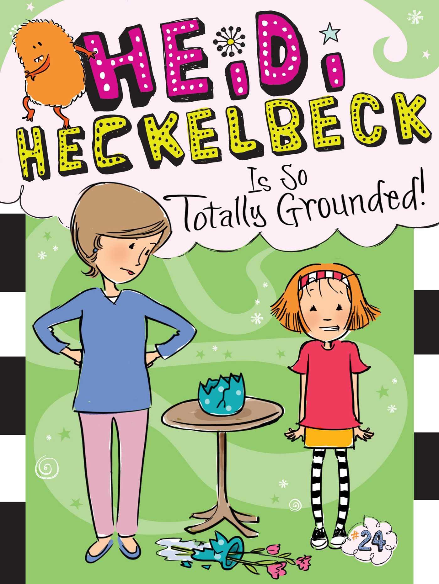 Vorderes Coverbild Heidi Heckelbeck Is So Totally Grounded!