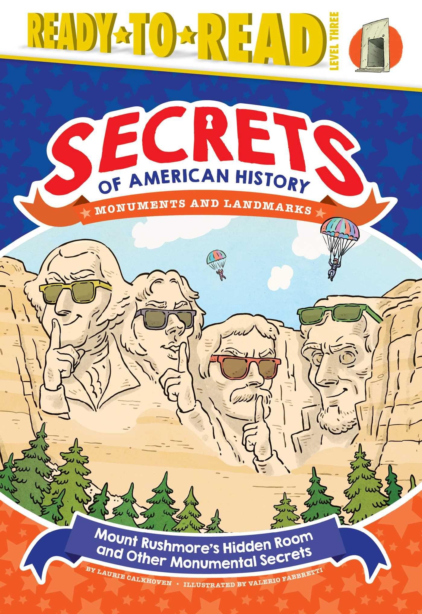 Vorderes Coverbild Mount Rushmore's Hidden Room and Other Monumental Secrets