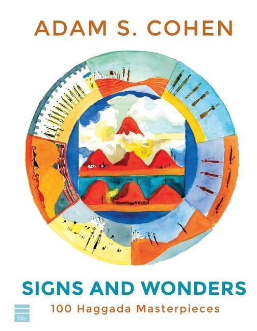 Vorderes Coverbild Signs and Wonders: 100 Haggada Masterpieces