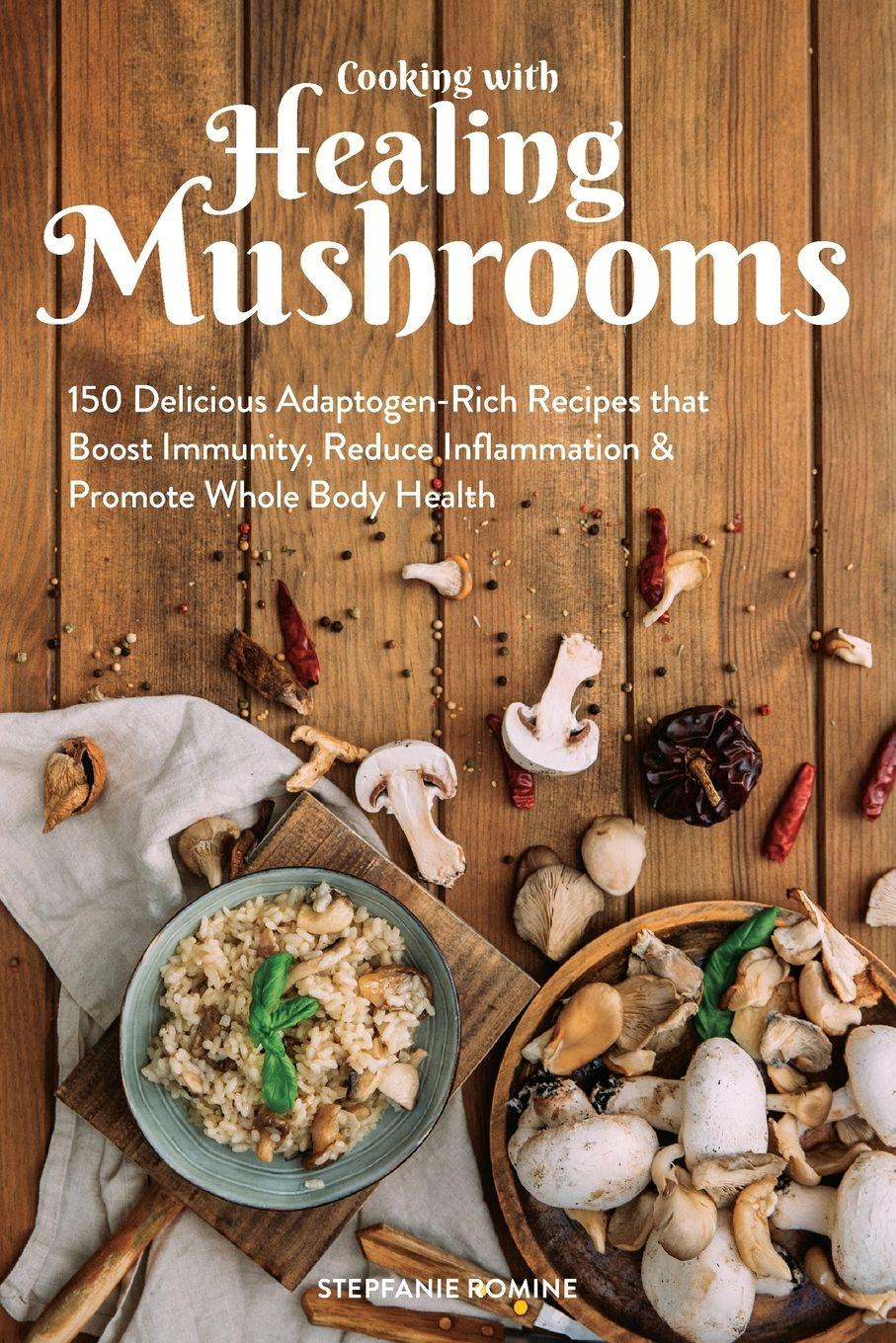 Vorderes Coverbild Cooking with Healing Mushrooms
