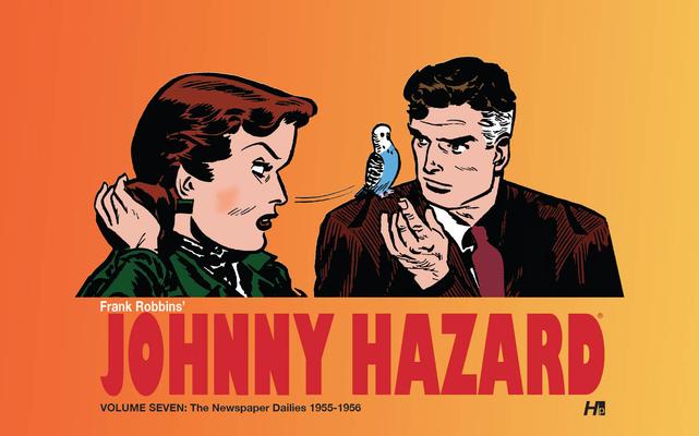 Vorderes Coverbild Johnny Hazard: The Newspaper Dailies Volume 7