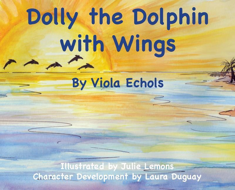 Vorderes Coverbild Dolly the Dolphin With Wings