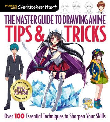 Vorderes Coverbild Master Guide to Drawing Anime: Tips & Tricks