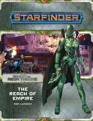 Vorderes Coverbild Starfinder Adventure Path: The Reach of Empire (Against the Aeon Throne 1 of 3)