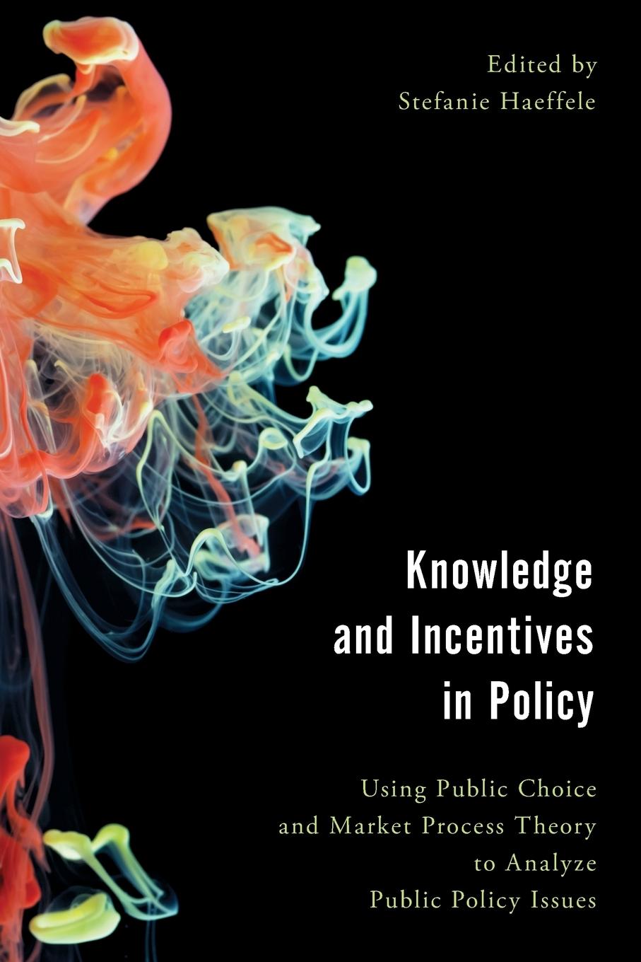 Vorderes Coverbild Knowledge and Incentives in Policy
