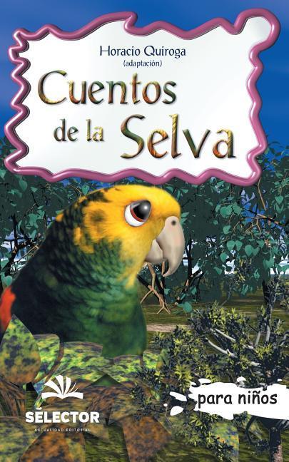 Vorderes Coverbild Cuentos de la selva: Clasicos para ninos