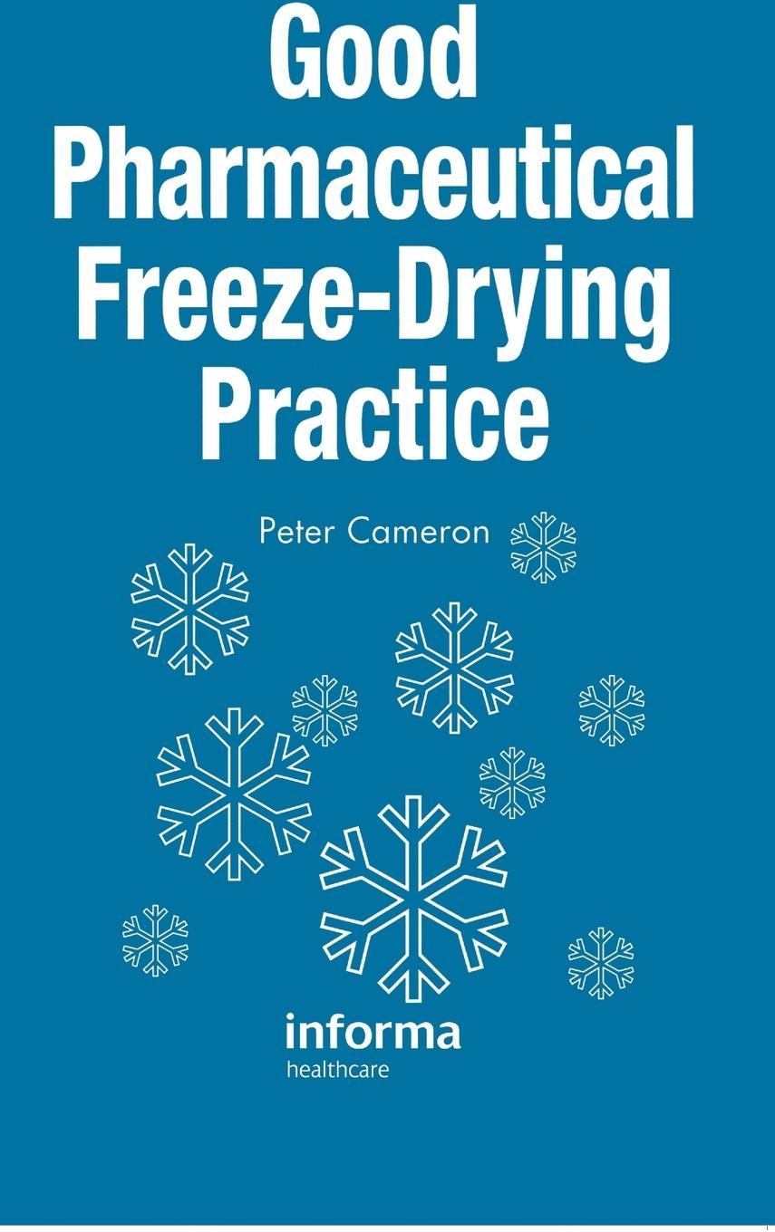 Vorderes Coverbild Good Pharmaceutical Freeze-Drying Practice