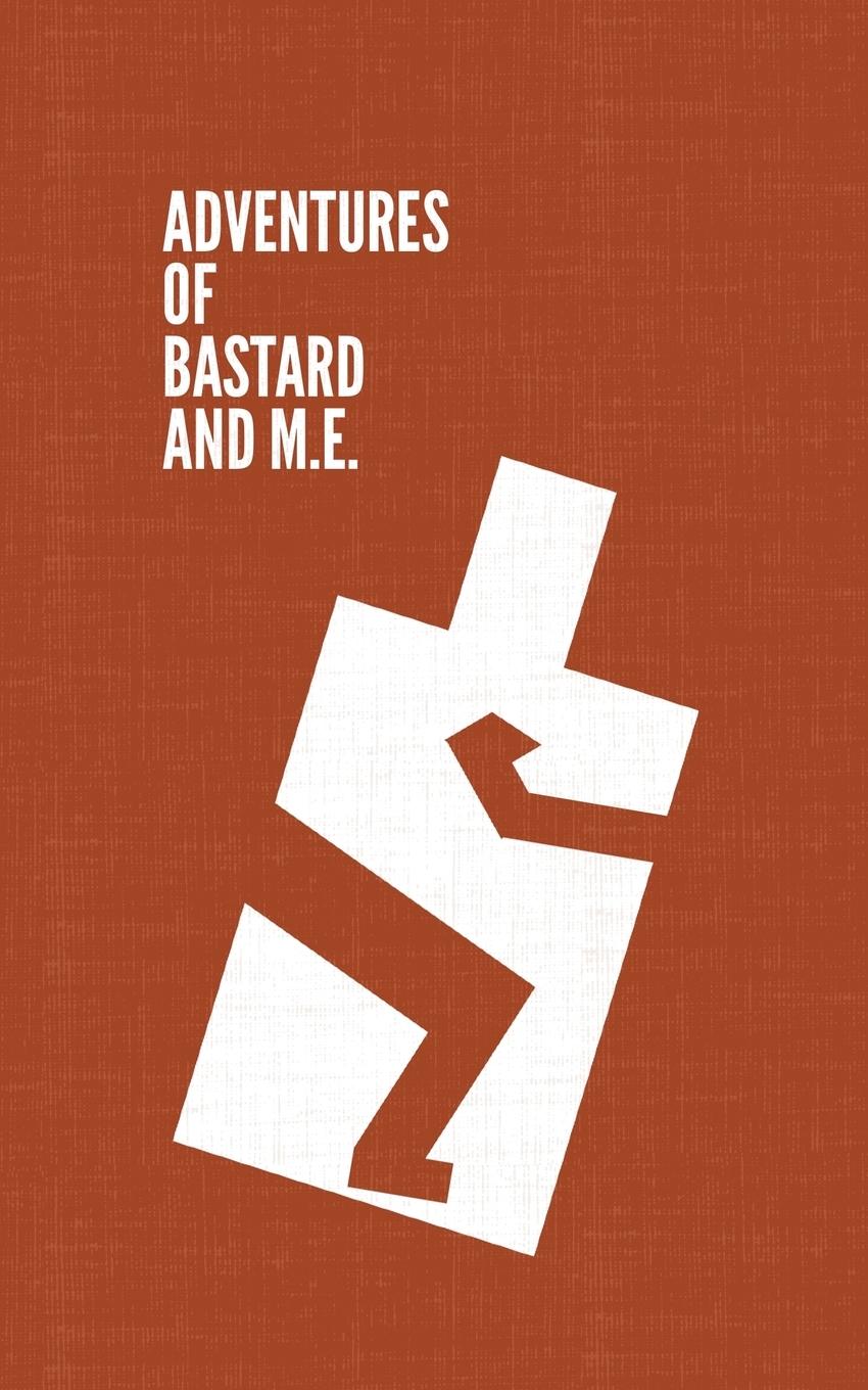 Vorderes Coverbild Adventures of Bastard and M.E.