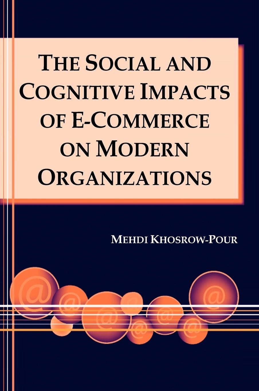 Vorderes Coverbild The Social and Cognitive Impacts of E-Commerce on Modern Organizations