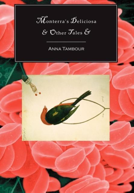 Vorderes Coverbild Monterra's Deliciosa & Other Tales &