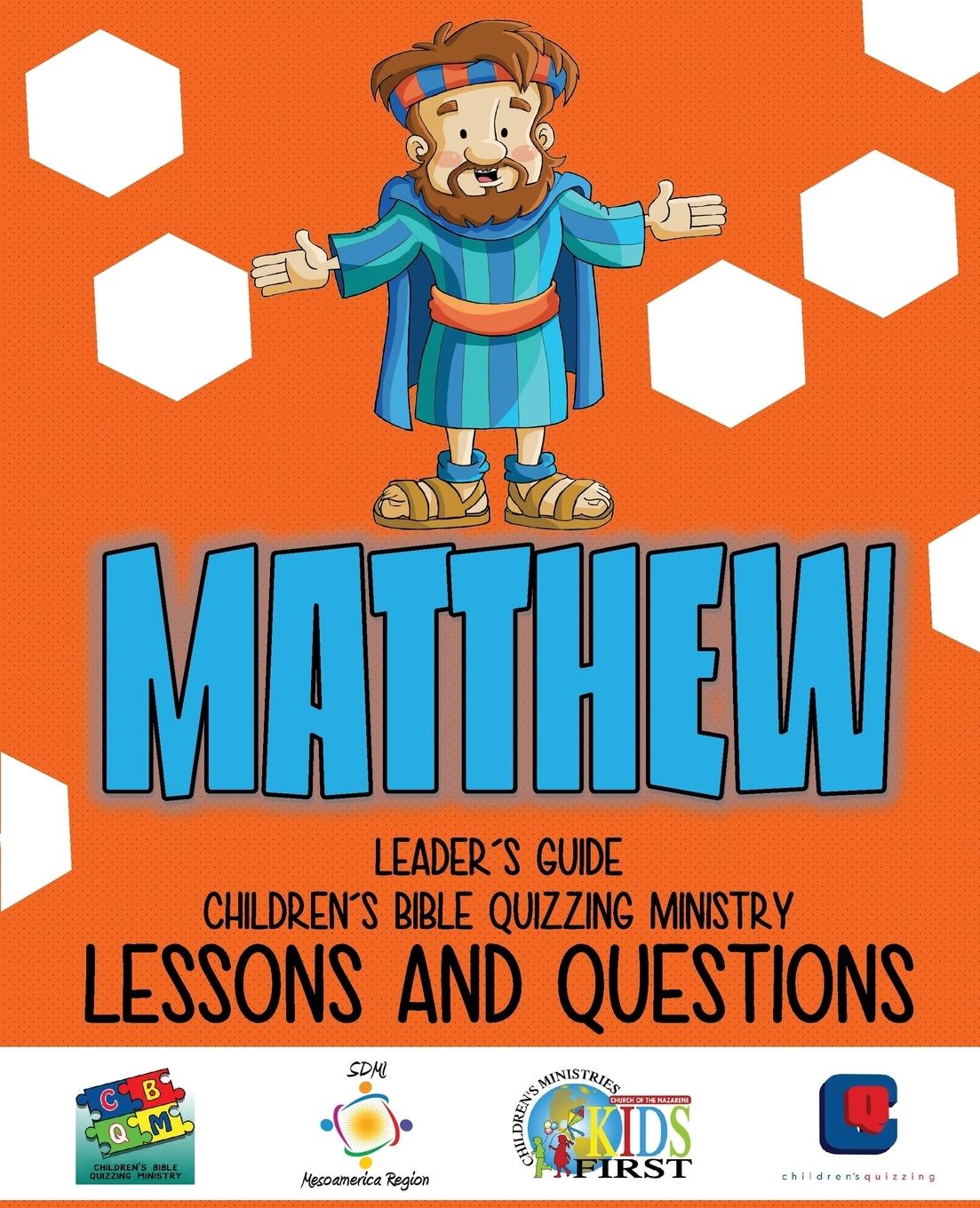 Vorderes Coverbild Children's Bible Quizzing - Lessons and Questions - MATTHEW