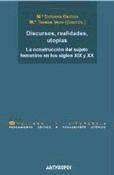 Beispielinhalt (Bild) Discursos, realidades, utopías : la construcción del sujeto femenino en los siglos XIX y XX