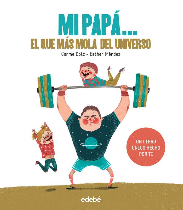 Vorderes Coverbild Mi papá-- el que más mola del universo