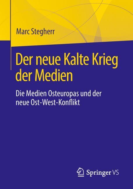 Vorderes Coverbild Der neue Kalte Krieg der Medien