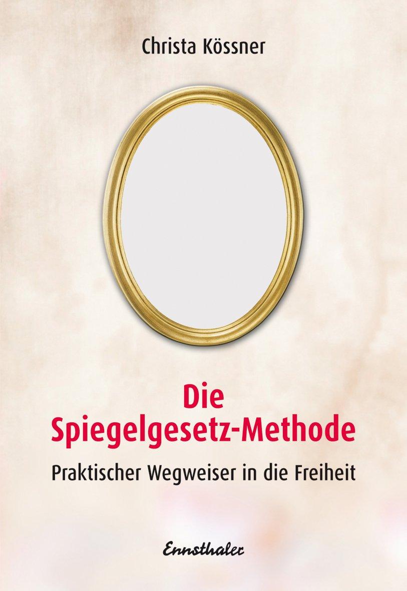 Vorderes Coverbild Die Spiegelgesetz-Methode