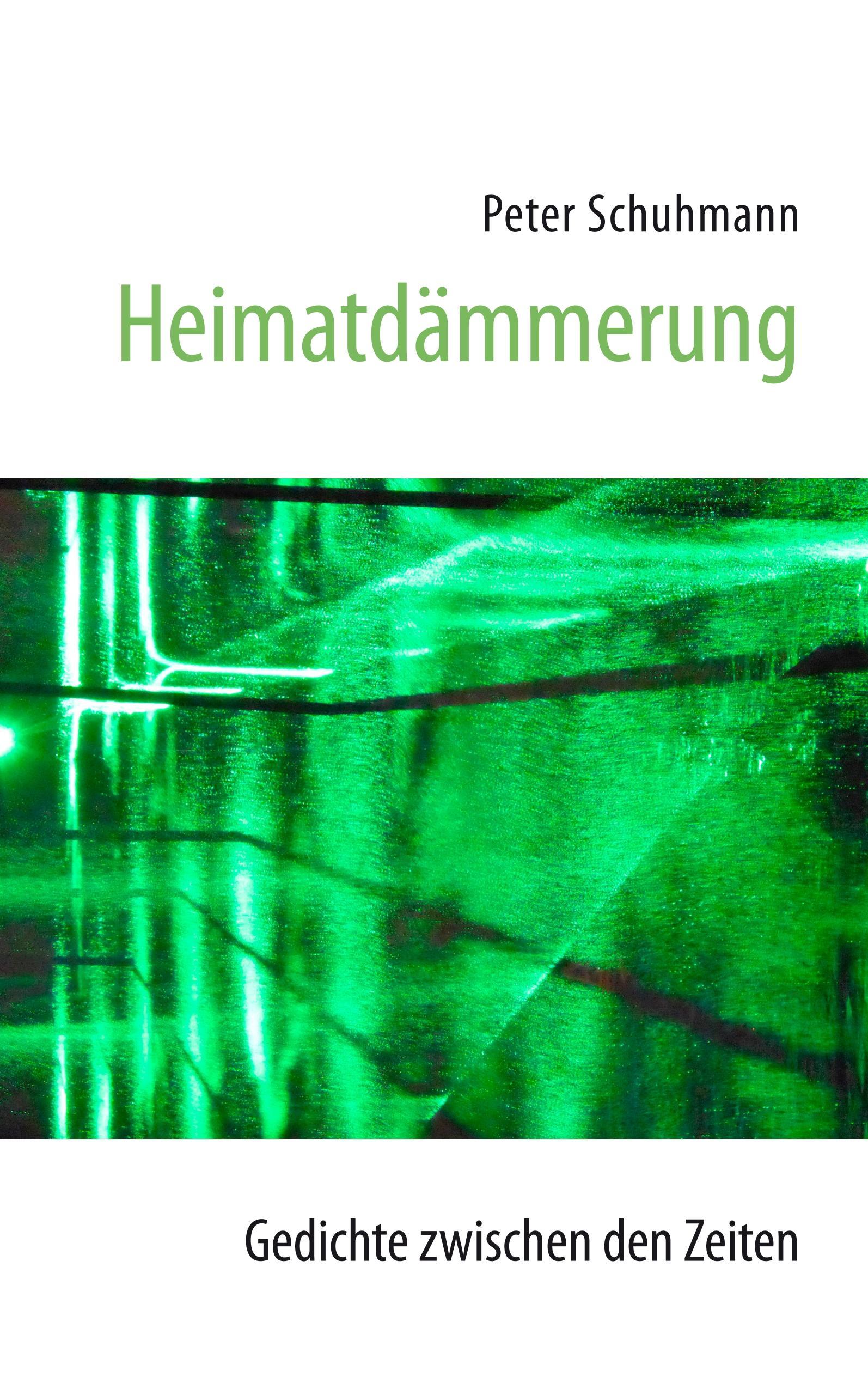 Vorderes Coverbild Heimatdämmerung - Gedichte zwischen den Zeiten
