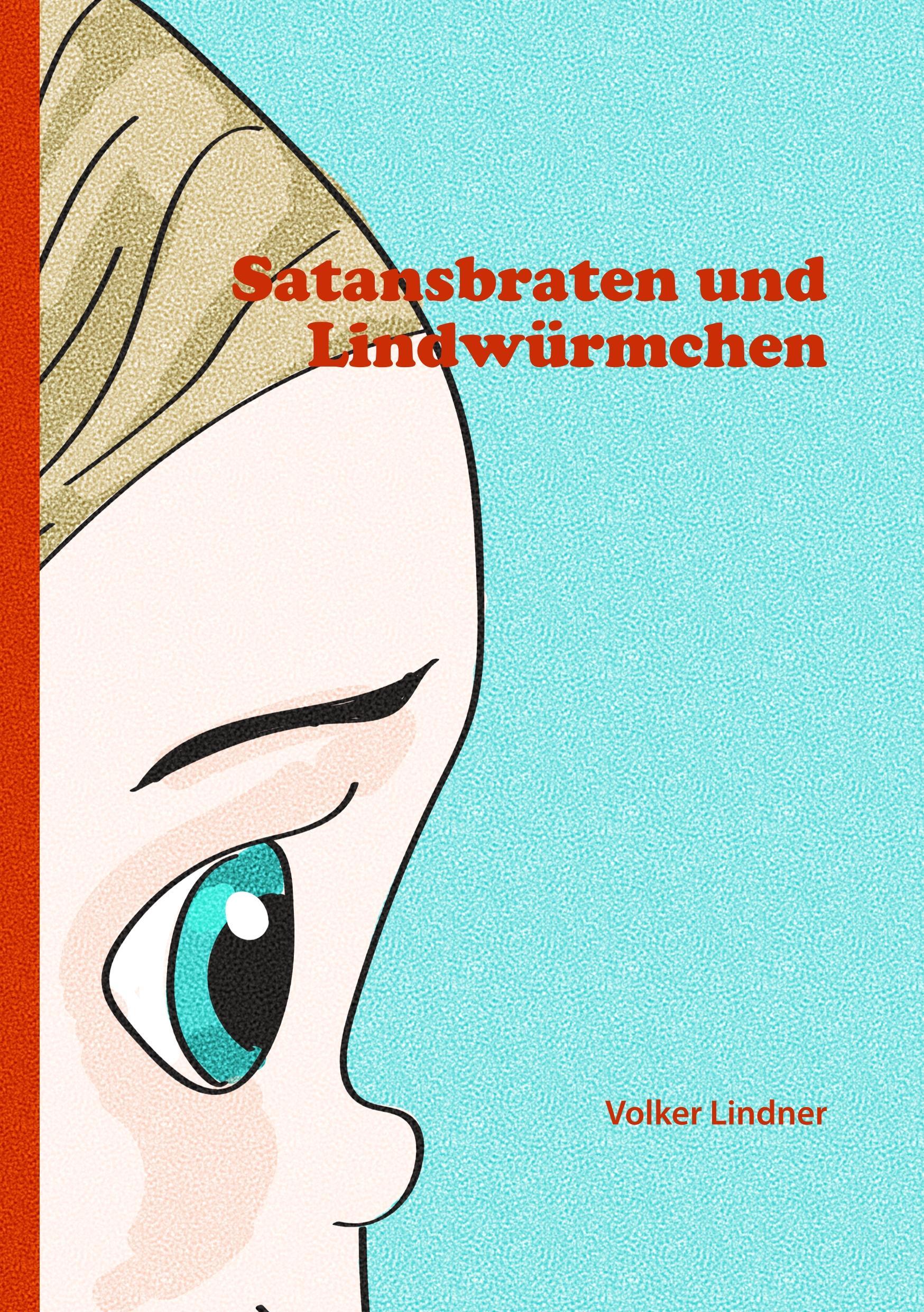 Vorderes Coverbild Satansbraten und Lindwürmchen