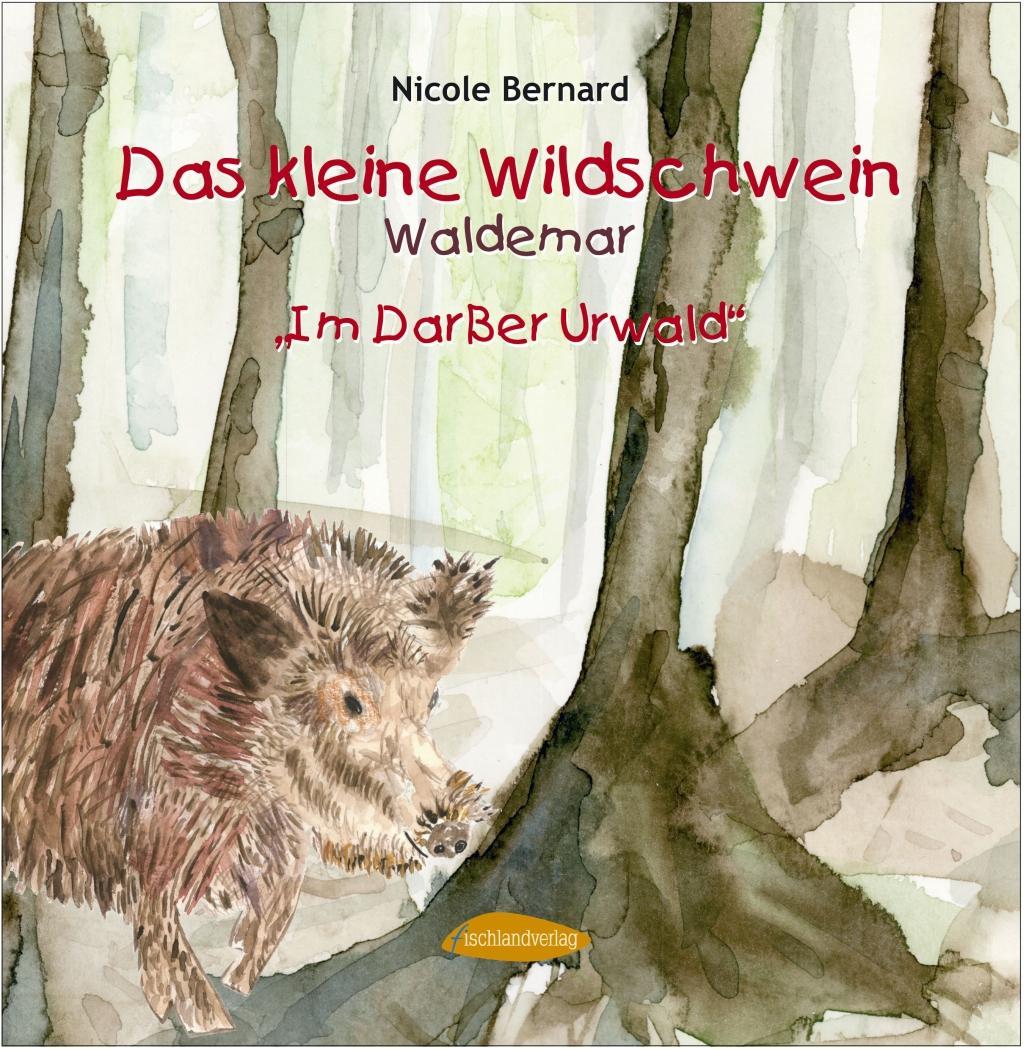 Vorderes Coverbild Das kleine Wildschwein Waldemar