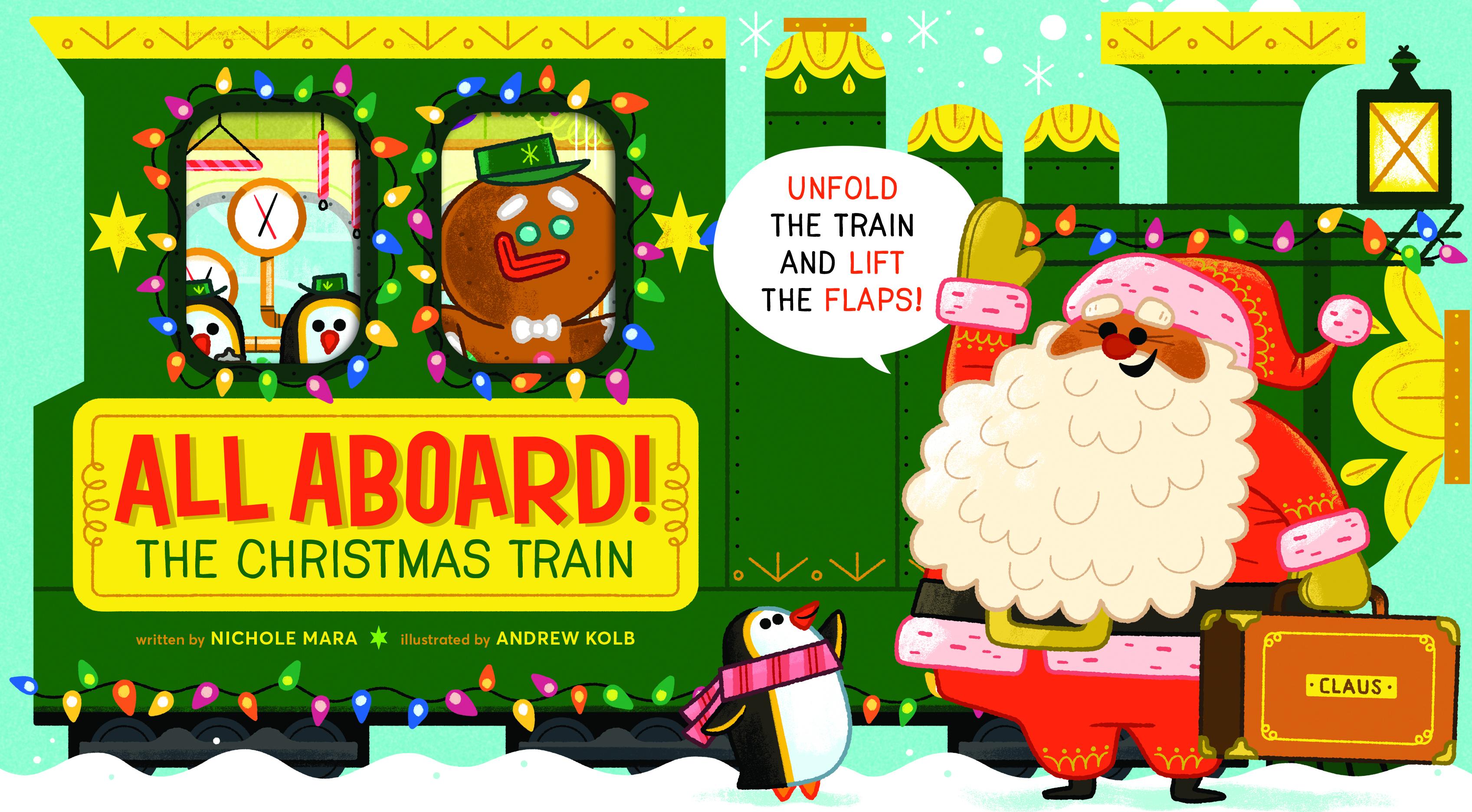 Vorderes Coverbild All Aboard! The Christmas Train (An Abrams Extend-a-book)