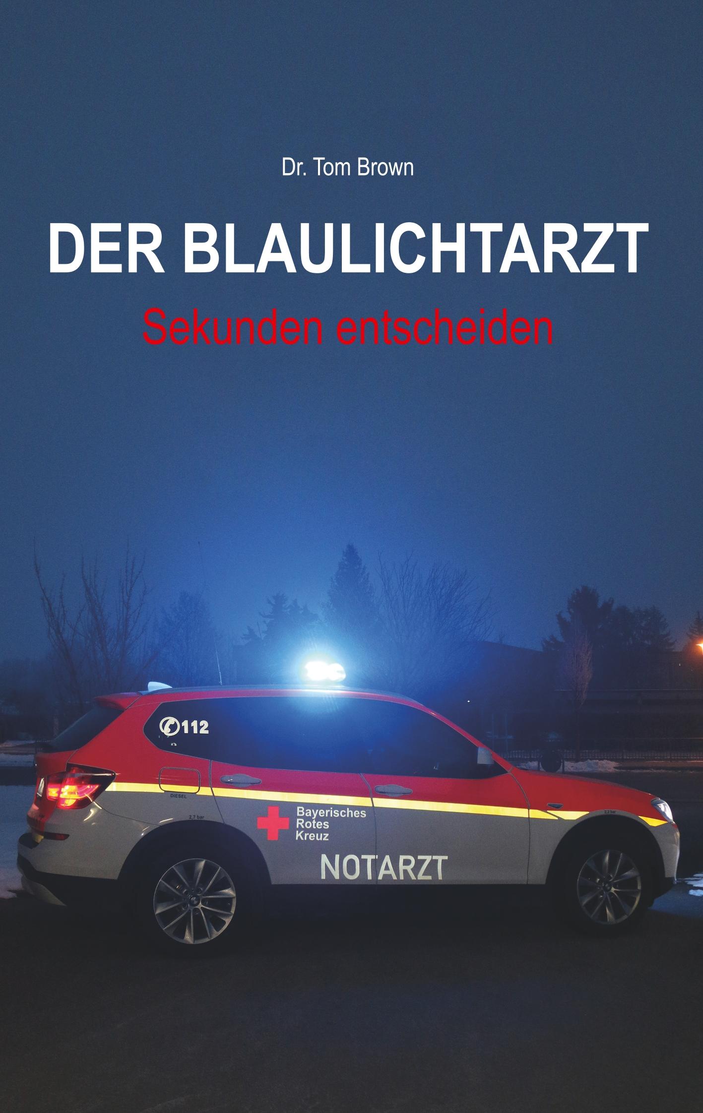 Vorderes Coverbild Der Blaulichtarzt