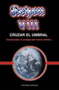 Vorderes Coverbild Kryon VIII - cruzar el umbral : comprender la energía del nuevo milenio