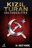 Vorderes Coverbild Kizil Turan - Sultangaliyev