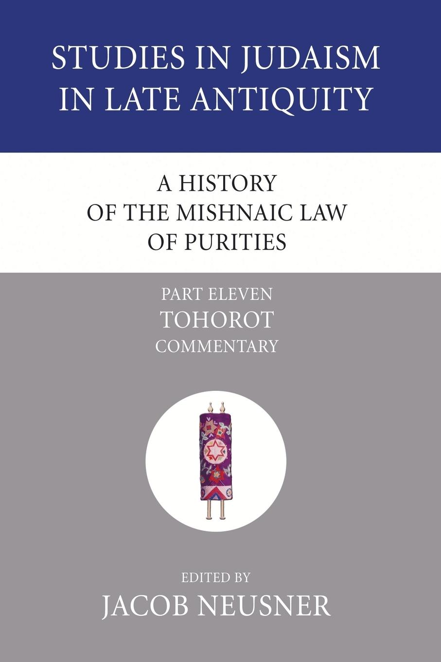 Vorderes Coverbild A History of the Mishnaic Law of Purities, Part 11