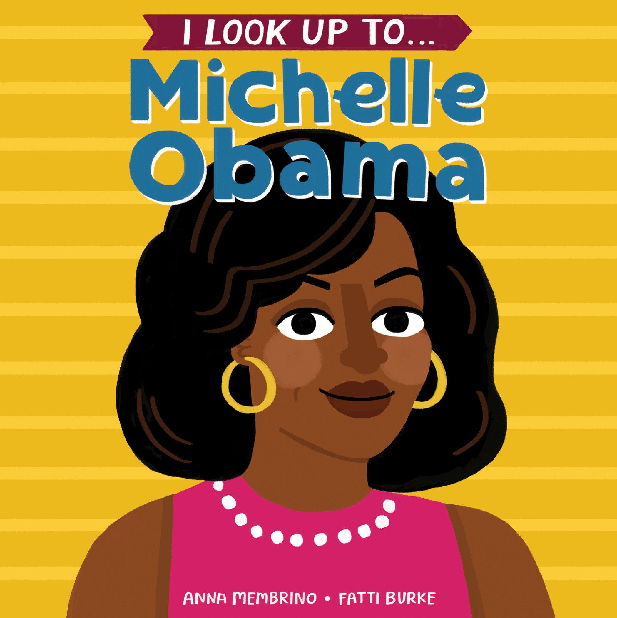 Vorderes Coverbild I Look Up To... Michelle Obama