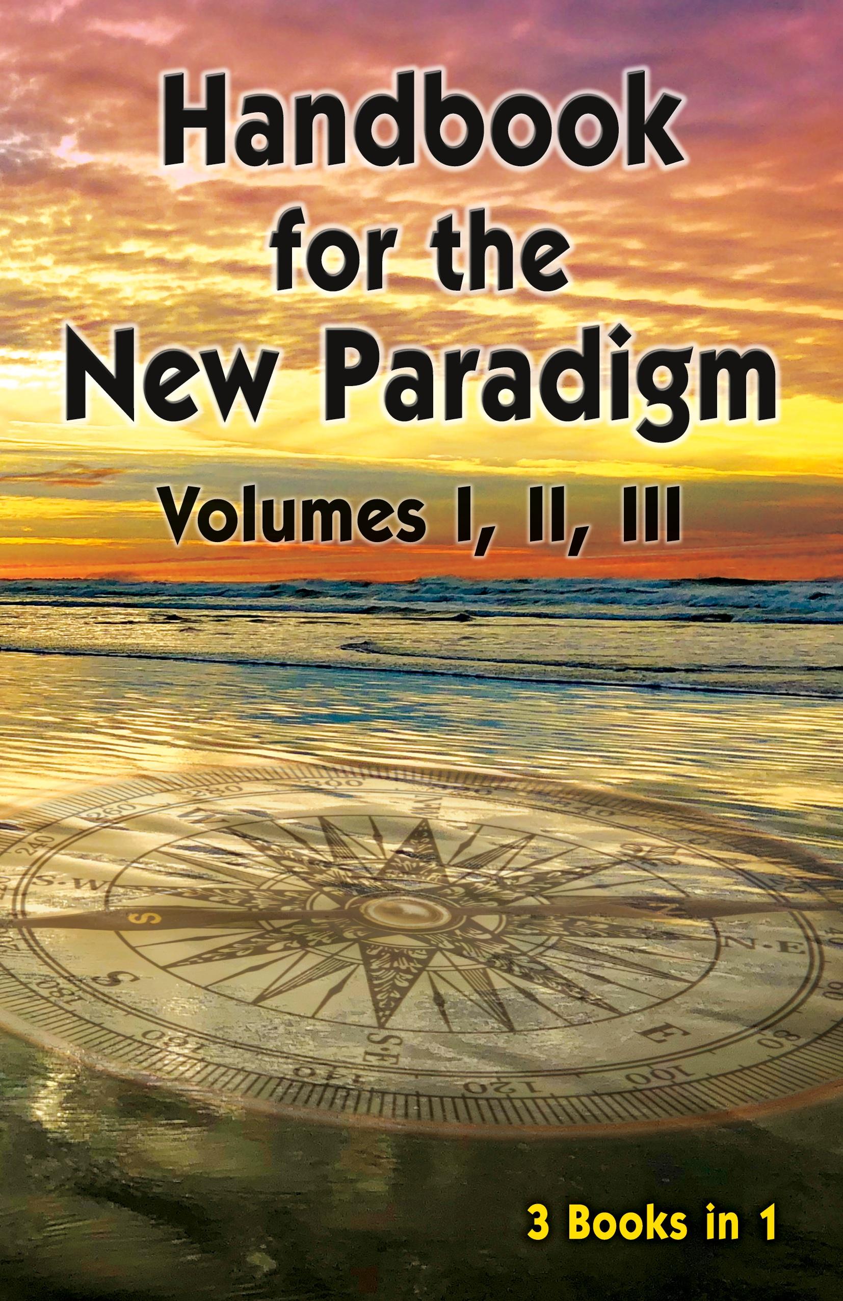 Vorderes Coverbild Handbook for the New Paradigm (3 books in 1)