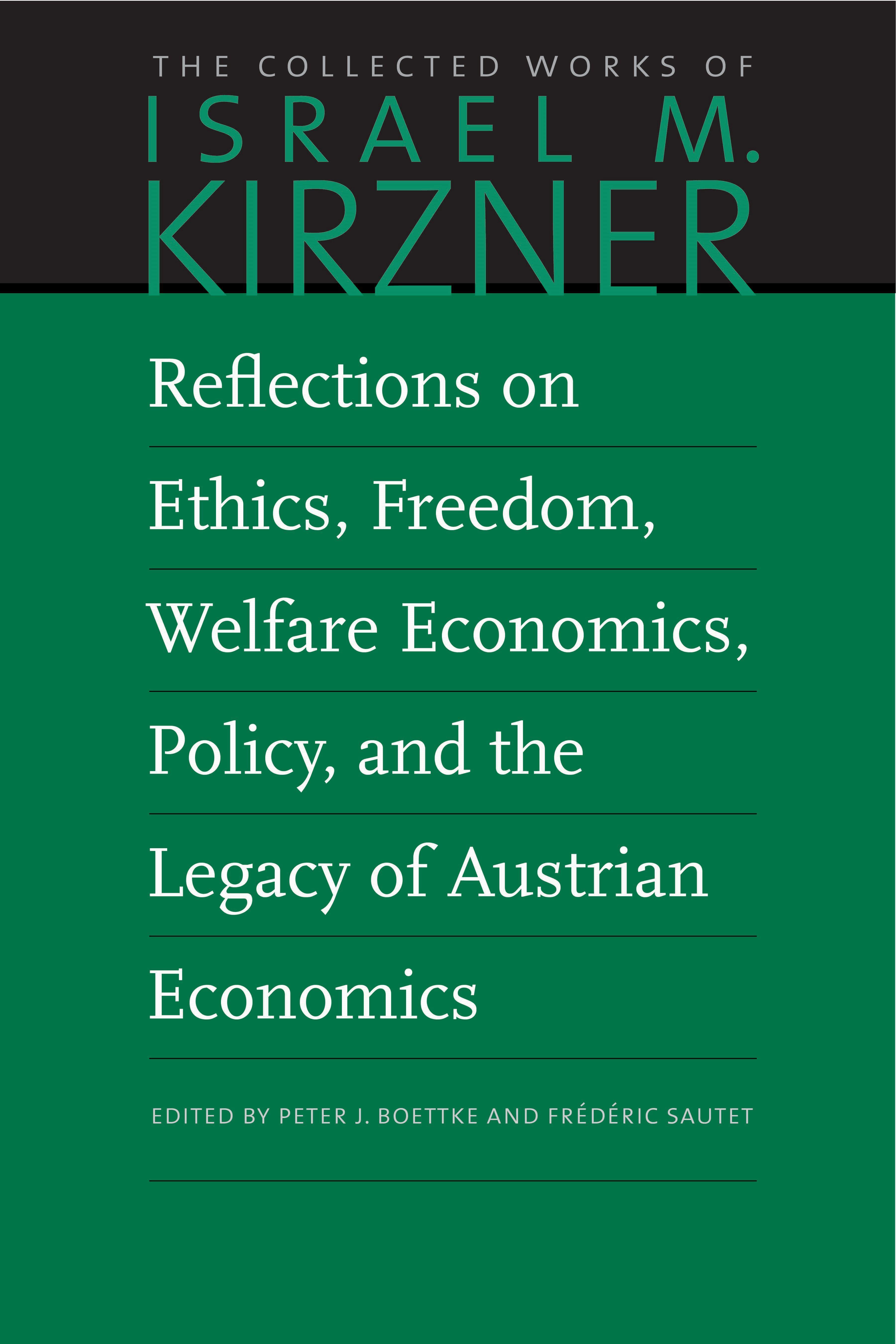 Vorderes Coverbild Reflections on Ethics, Freedom, Welfare Economics, Policy, and the Legacy of Austrian Economics
