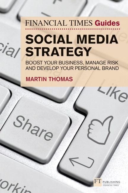 Vorderes Coverbild Financial Times Guide to Social Media Strategy, The