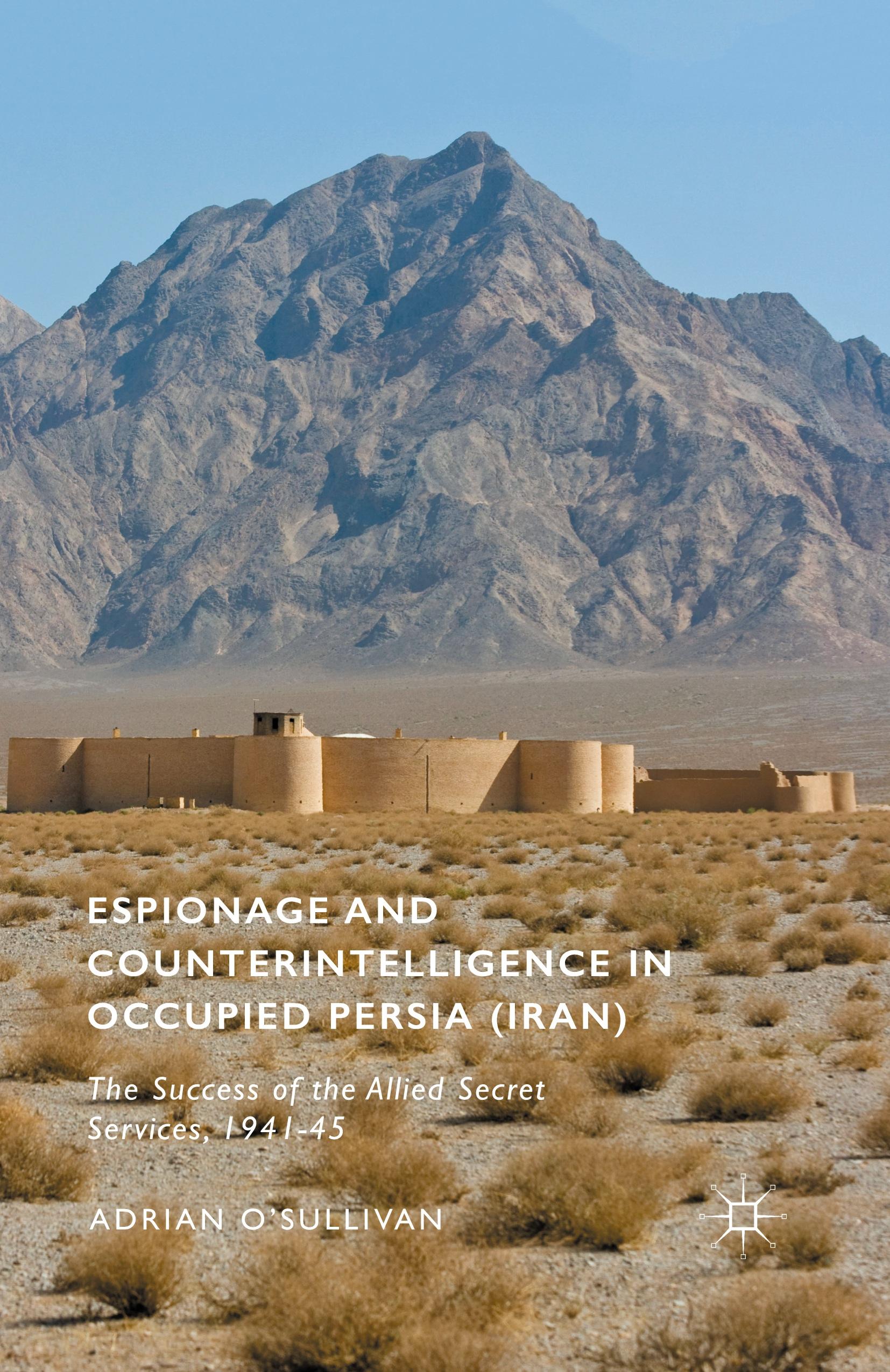 Vorderes Coverbild Espionage and Counterintelligence in Occupied Persia (Iran)