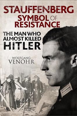Vorderes Coverbild Stauffenberg: Symbol of Resistance