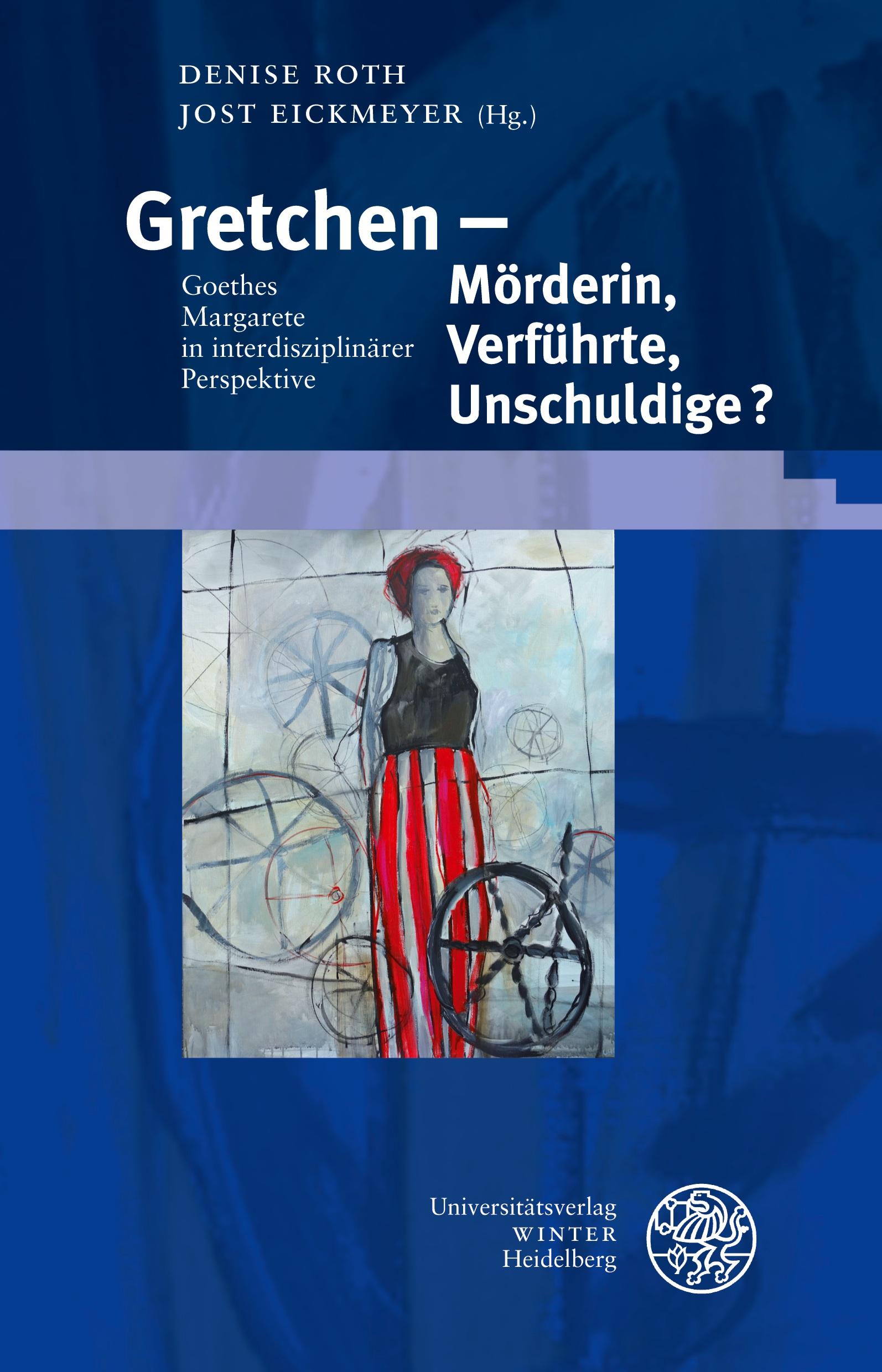 Vorderes Coverbild Gretchen - Mörderin, Verführte, Unschuldige?