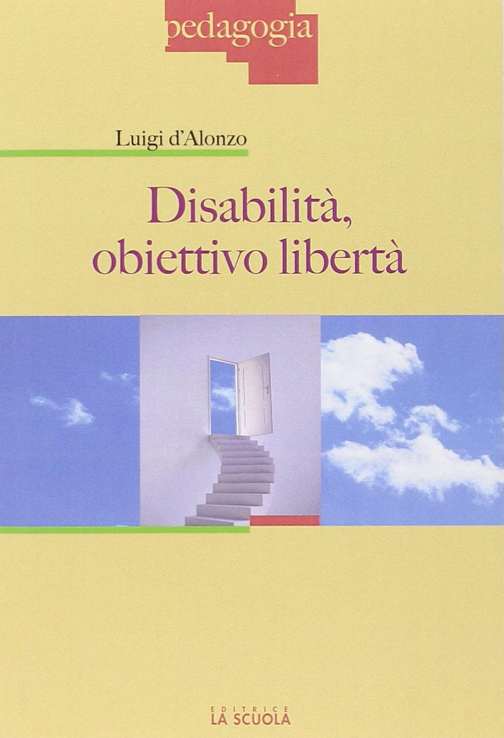 Vorderes Coverbild Disabilità: obiettivo libertà